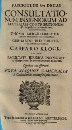 Fasciculus sive decas consultationum insigniorum ad materiam contributionum principaliter pertinentium