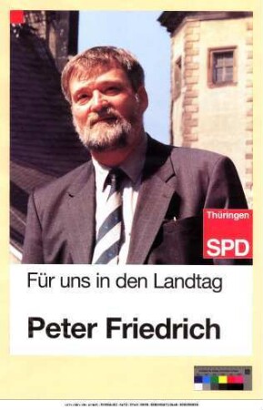 Originaltitel: Thüringen SPD Für uns in den Landtag Peter Friedrich
