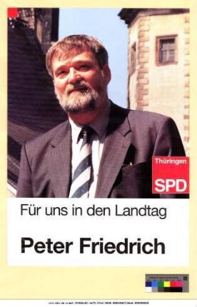 Originaltitel: Thüringen SPD Für uns in den Landtag Peter Friedrich