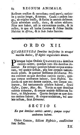 Ordo XII. Quadrupeda Dentibus incisoribus in utraque maxilla duobus, & digitis unguiculatis donata