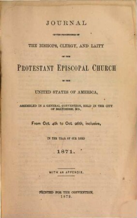 Journal of general conventions of the Protestant Episcopal Church in the United States. 9. 1871 (1872)