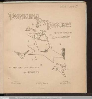 Twinkling pictures / with verses by L. L. Weedon. Pen and ink sketches by Popgun