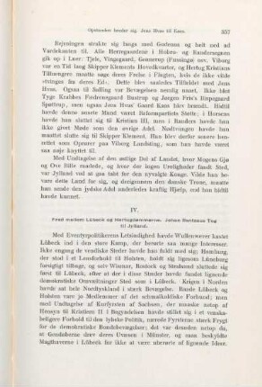 IV. Fred mellem Lübeck og Hertugdømmerne. Johan Rantzaus Tog til Jylland.