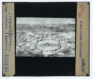 Ledoux, Idealstadt Chaux, Entwurf (Druck)