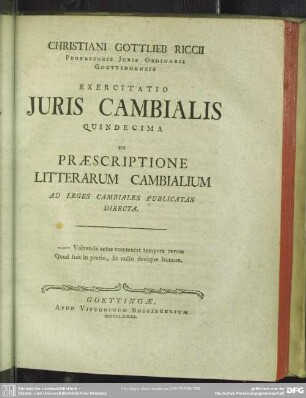 Christiani Gottlieb Riccii ... Exercitatio Iuris Cambialis Quindecima De Praescriptione Litterarum Cambialium ...