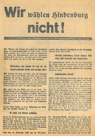 "Wir wählen Hindenburg nicht!" Flugblatt mit Wahlaufruf (von Dr. Goebbels) für Adolf Hitler zur Reichspräsidentenwahl