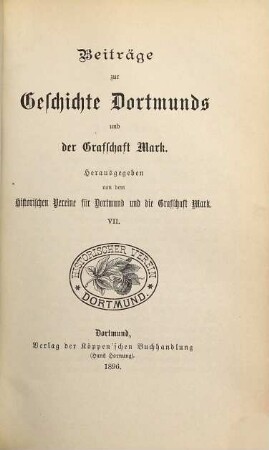 Beiträge zur Geschichte Dortmunds und der Grafschaft Mark. 7. 1896