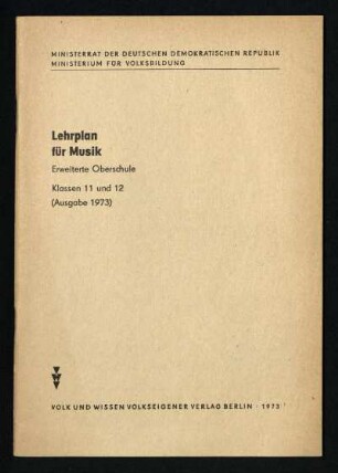 Lehrplan Musik : Erweiterte Oberschule ; Klassen 11 und 12