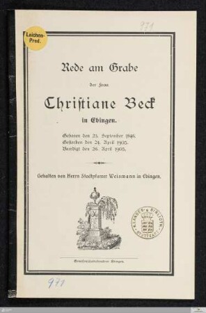 Rede am Grabe der Frau Christiane Beck in Ebingen : geboren den 23. September 1846, gestorben den 24. April 1905, beerdigt den 26. April 1905