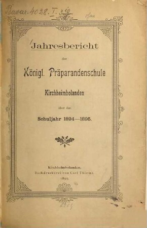 Jahresbericht der Präparandenschule Kirchheimbolanden : über das Schuljahr .... 1894/95