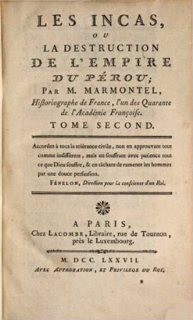 Les Incas, Ou La Destruction De L'Empire Du Pérou, 2
