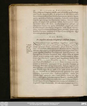 Cap. XIII. De Augustini adversus Pelagium & Caelestium scripsit.
