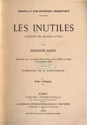 Les inutiles : Comédie en 4 actes
