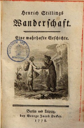 Henrich Stillings Wanderschaft : Eine wahrhafte Geschichte