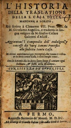 L' historia della traslatione della santa Casa della Madonna a Loreto