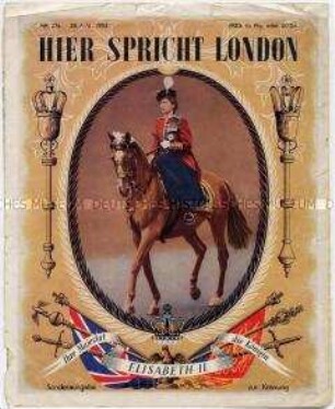Deutschsprachige Sonderausgabe der Zeitschrift "Hier spricht London" zur Krönung von Königin Elisabeth II.