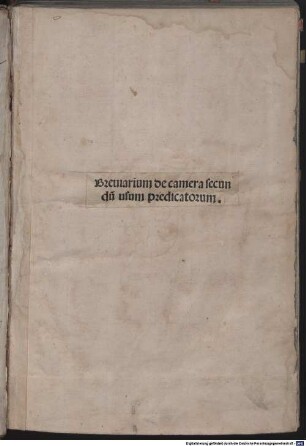 Breviarium fratrum praedicatorum : mit Privileg. [1-4]. [1], Kalendarium