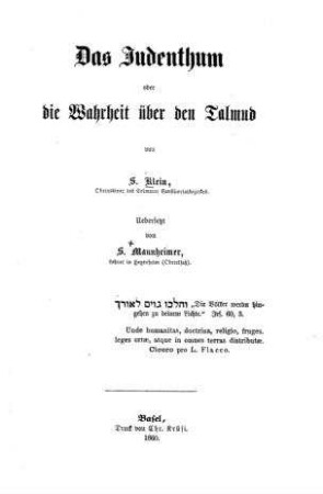 Das Judenthum oder die Wahrheit über den Talmud / von S. Klein