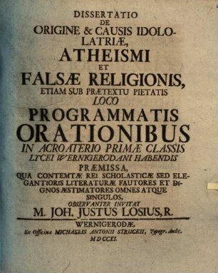 Diss. de origine et causis idololatriae, atheismi et falsae religionis, etiam sub praetextu: pietatis