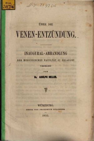 Über die Venen-Entzündung : Inaugural-Abhandlung der Medicinischen Facultät zu Erlangen