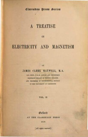 A treatise on electricity and magnetism, 2