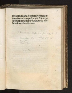 Probleumata Arestotelis determinantia multas questiones de varijs corpo[rum] humano[rum] dispositionib[us] valde audientibus suaues