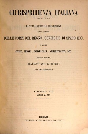 Giurisprudenza italiana. 15. 1863. - 1864