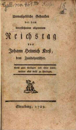 Unmaßgebliche Gedanken bei dem bevorstehenden allgemeinen Reichstag