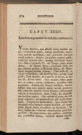 Caput XXXIV. Ejusdem argumenti de insectis continuatio. - Caput XXXVI. De Abiponum armis.