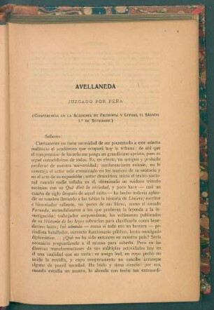 Avellaneda juzgado por Peña : (Conferencia en la Academia de Filosofía y Letras, el Sábado 1° de Setiembre)