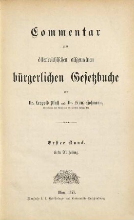 Commentar zum österreichischen allgemeinen bürgerlichen Gesetzbuche, 1