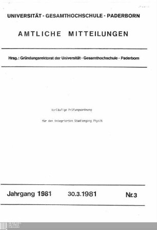 Vorläufige Prüfungsordnung für den integrierten Studiengang Physik : 30.3.1981