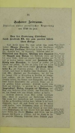 Sechster Zeitraum. Schlesien unter preussischer Regierung von 1740 bis jetzt