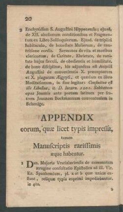 Appendix eorum, quae licet typis impressa, tamen Manuscriptis rarissimis aeque habentur
