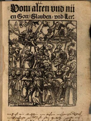 Vom alten und nüen Gott, Glauben, und Ler