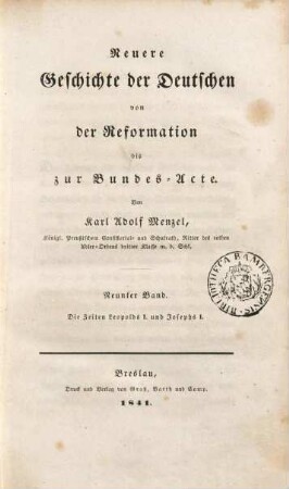 Neuere Geschichte der Deutschen von der Reformation bis zur Bundes-Acte, Neunter Band. Die Zeiten Leopolds I. und Josephs I.