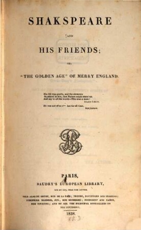 Belletristical Works, 1. Shakspeare and his friends. - 1838