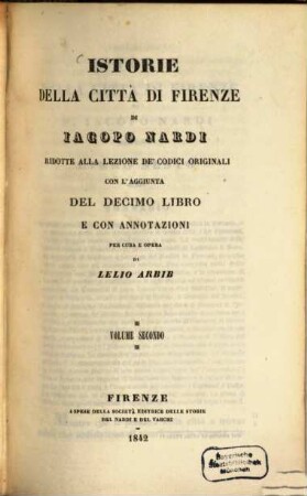 Istorie della città di Firenze : ridotte alla lezione de' codici originali con l'aggiunta del decimo libro inedito e con annotazioni, 2