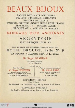Beaux bijoux : bagues brillants solitaires, boutons d'oreilles brillants, broches brillants, parure, boutons, bague perle et brillants, bracelets or, broche camée, broches or, collier de perles ; monnaies d'or anciennes ; argenterie, plat d'époque Louis XV ; dont la vente aux enchères publiques aura lieu Hotel Drouot, le vendredi 3 décembre 1943
