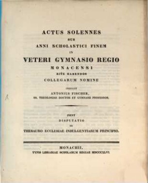 Actus solennes sub anni scholastici finem in Veteri Gymnasio Regio Monacensi rite habendos ... indicit. 1846