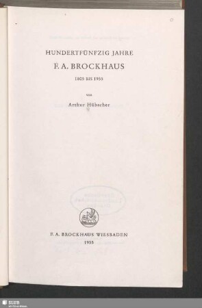 Hundertfünfzig Jahre F. A. Brockhaus : 1805 bis 1955