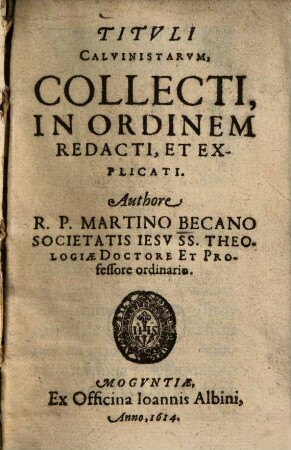 Tituli Calvinistarum : collecti, in ordinem redacti et explicati