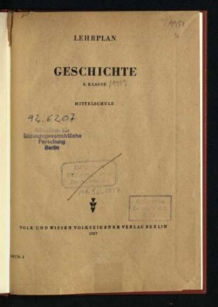 Lehrplan Geschichte : 6. Klasse, Mittelschule
