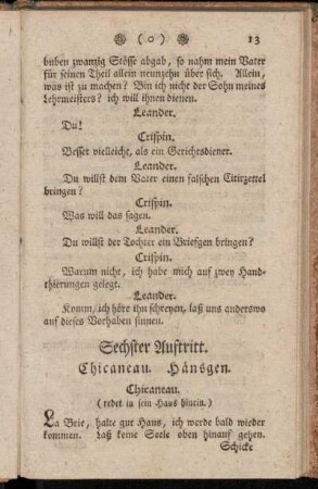 Sechster Auftritt. Chicaneau. Hänsgen.