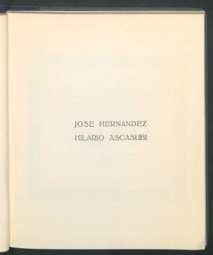 José Hernández. - Hilario Ascasubi