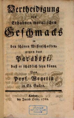 Vertheidigung des Erhabenen moralischen Geschmacks in den schönen Wissenschaften