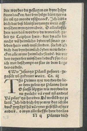Wie Jesus tzo Pilatum gefuert/ gegeiselt unde gekroint wairt. Ca. iii