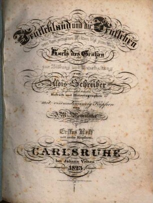 Teutschland und die Teutschen von den aeltesten Zeiten bis zum Tode Karl's des Großen : zur Bildung und Unterhaltung, 1