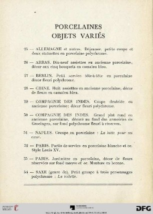 Porcelaines - Objets variés (Nr. 25-71)