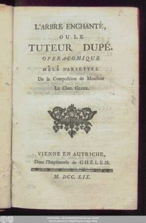 L' Arbre Enchanté, Ou Le Tuteur Dupé : Opera-Comique Mêlé D'Ariettes